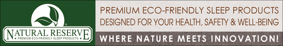 Natural Reserve Premium Eco-Friendly Sleep Products Banner
