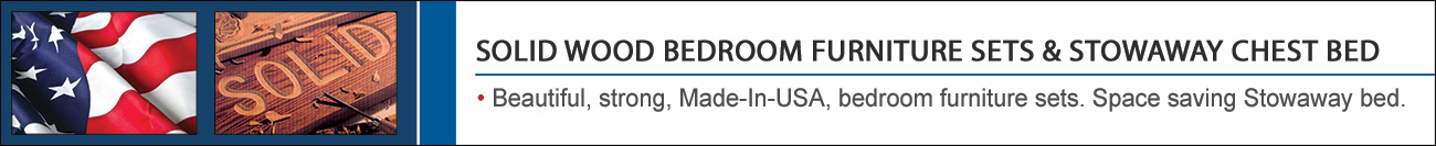 Solid Wood Bedroom Furniture Sets & Stowaway Chest Bed