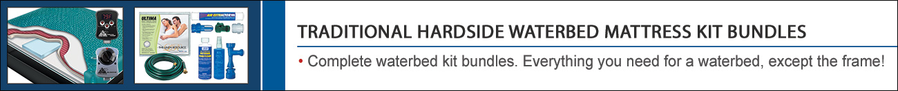 Traditional Hardside Waterbed Mattress Kit Bundles