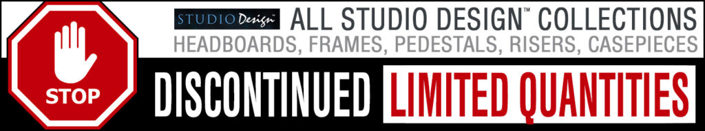 All Studio Design Furniture Collections are Discontinued with Limited Quantities